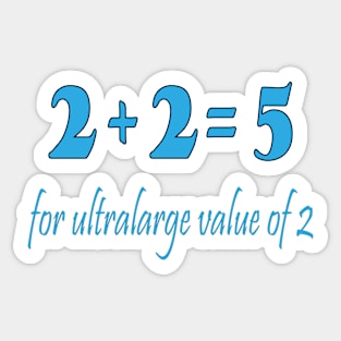 2+2=5 Sticker